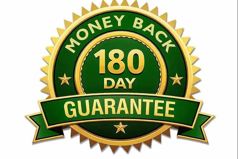 180-Day Money Back Guarantee